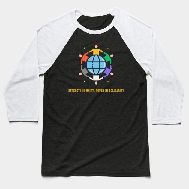 Strength in unity, power in solidarity Baseball T-Shirt by HALLSHOP